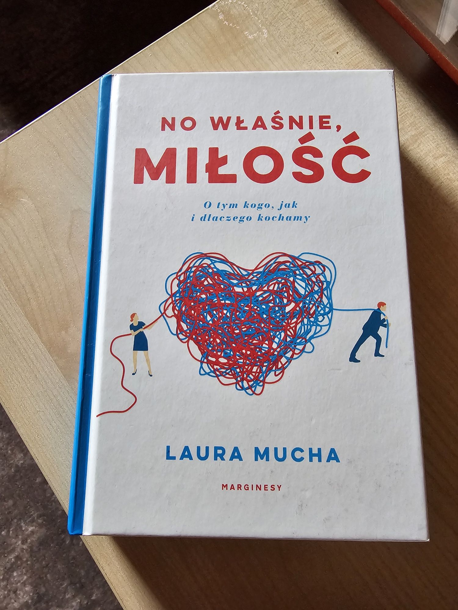 Książka "No właśnie, miłość" Laura Mucha
