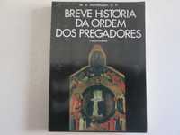 Breve História da Ordem dos pregadores- W. A. Hinnebusch