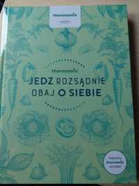 Thermomix Jedz rozsądnie dbaj o siebie