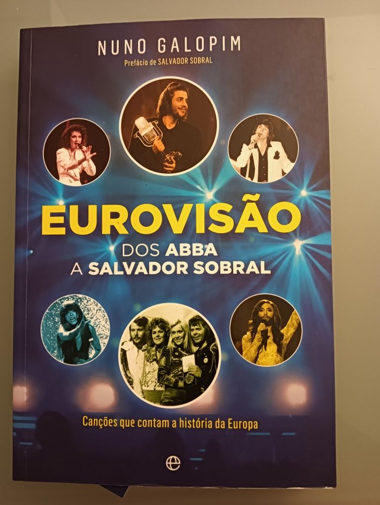Eurovisão – dos ABBA a Salvador Sobral - Novo!!	Nuno Galopim