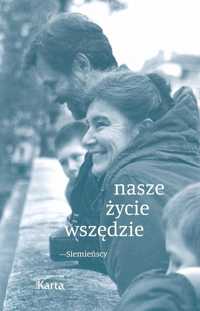 Nasze Życie Wszędzie - Siemieńscy