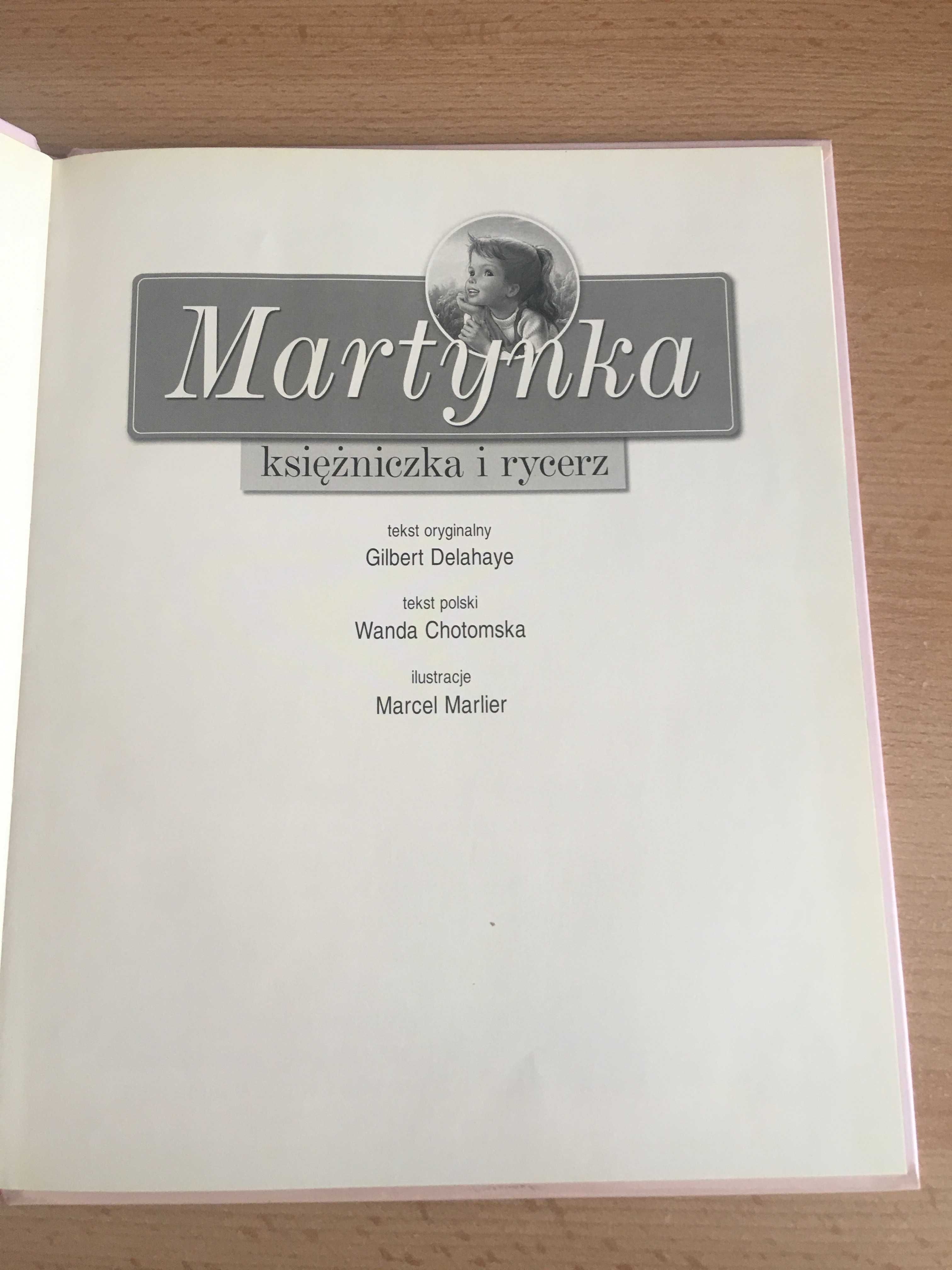 Martynka księżniczka i rycerz Gilbert Delahaye Wydawnictwo Paplion