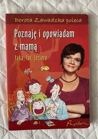 Poznaję i opowiadam z mamą. Łąka, las jezioro