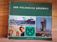 Polskie górnictwo Der polnische bergbau