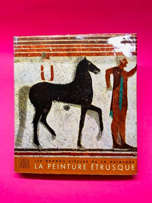 Les Grands Siècles de la Peinture, La Peinture Étrusque - Albert Skira