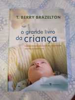 O grande livro da criança - T. Berry Brazelton