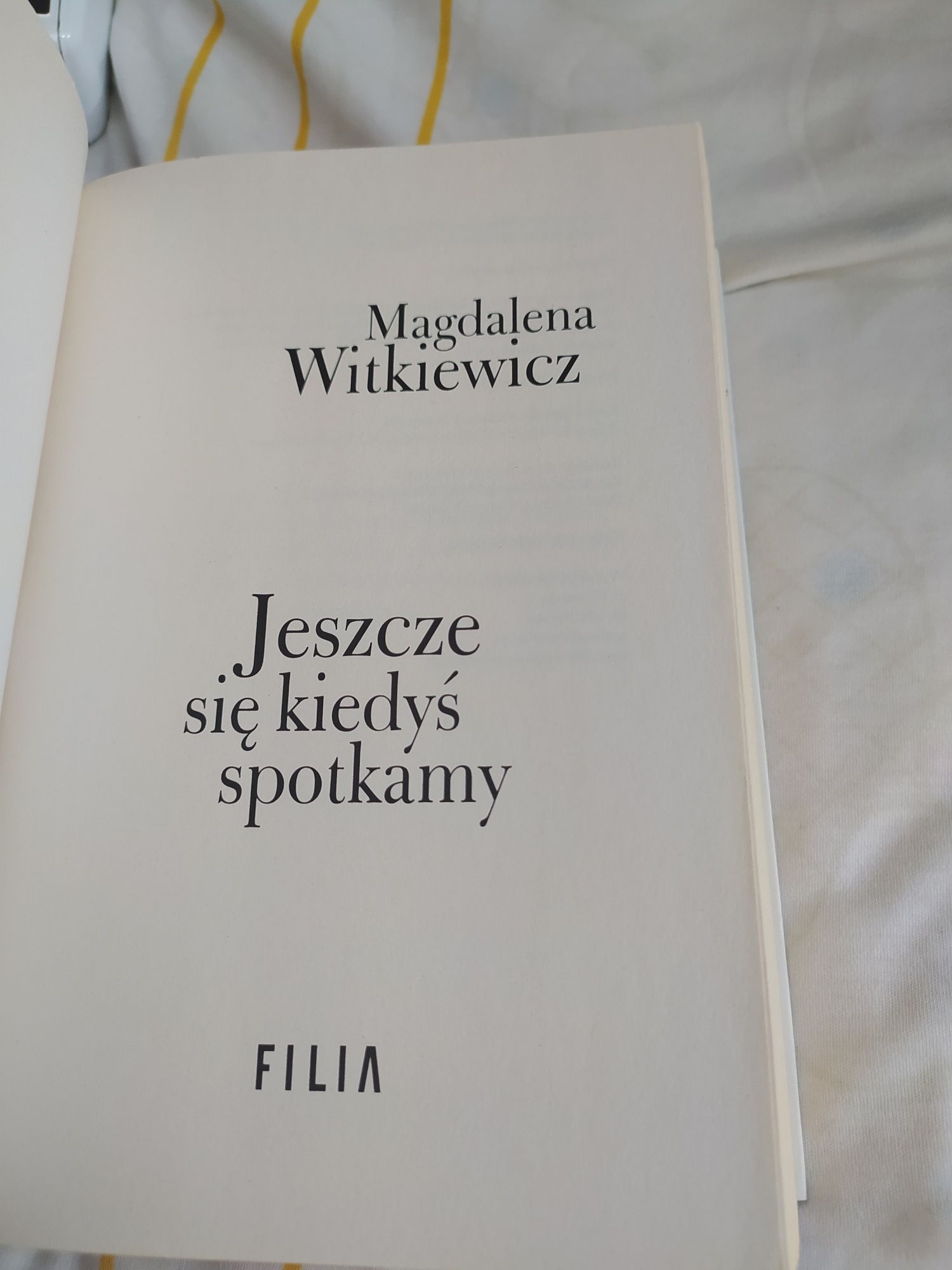 Książka nowa Jeszcze się kiedyś spotkamy Magdalena Witkiewicz