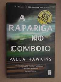 A Rapariga no Comboio de Paula Hawkins - 1ª Edição