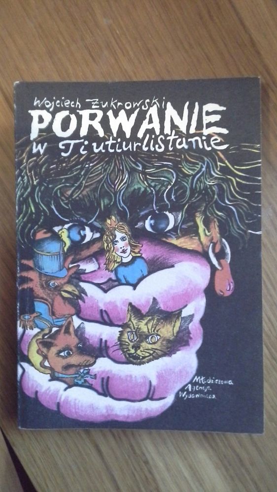 Porwanie w Tiutiurlistanie - Wojciech Żukrowski