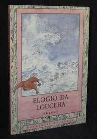 Livro Elogio da Loucura Erasmo Guimarães Editores