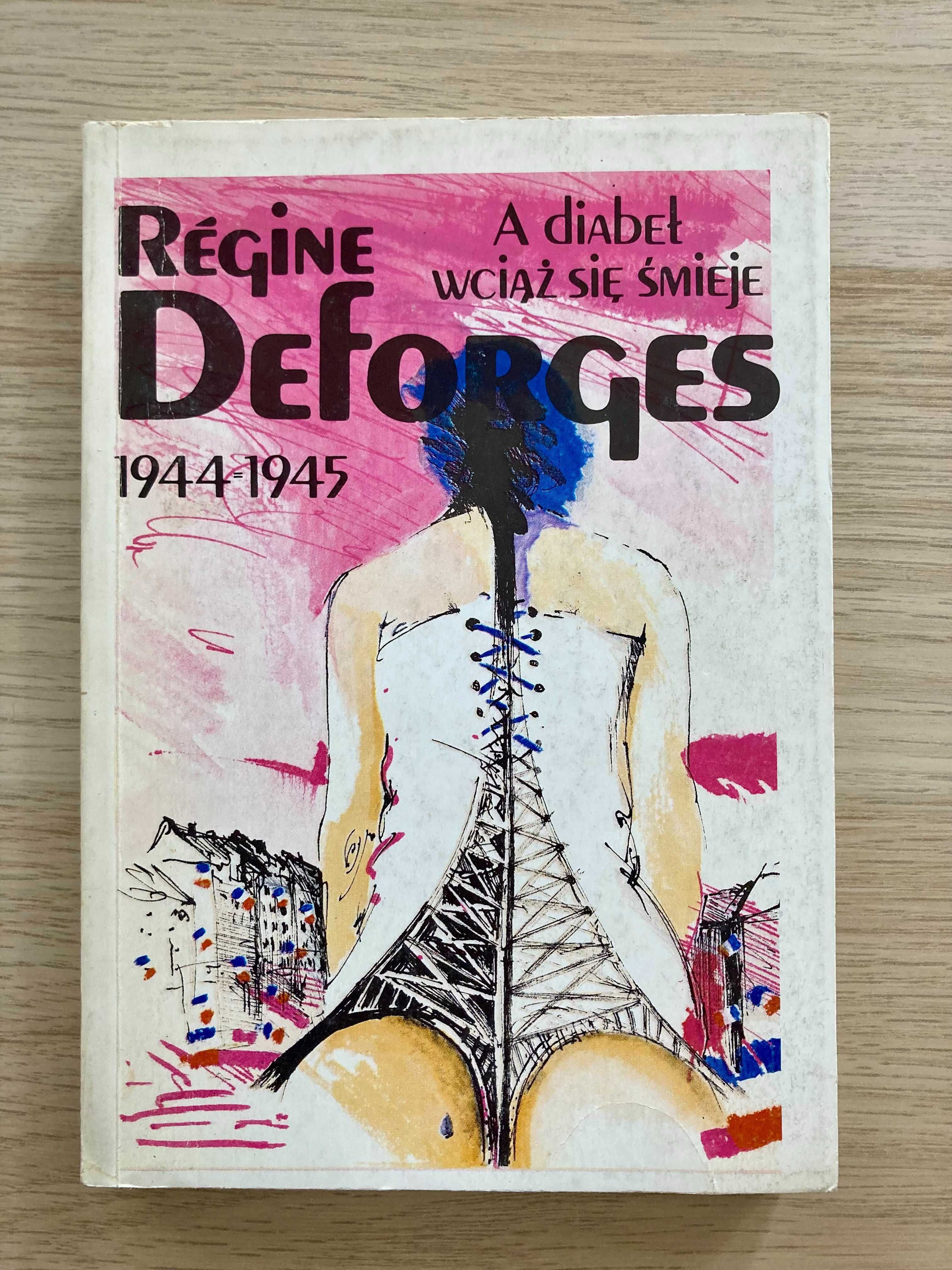 A diabeł wciąż się śmieje-Régine Deforges