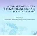 wybrane zagadnienia z toksykologii ogólnej i ostrych zatruć borowiaka