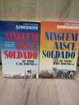 Ninguém nasce soldado- Constantino Simonov (1 e 2 parte)