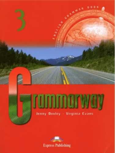 Grammarway 3 SB EXPRESS PUBLISHING - Jenny Dooley, Virginia Evans