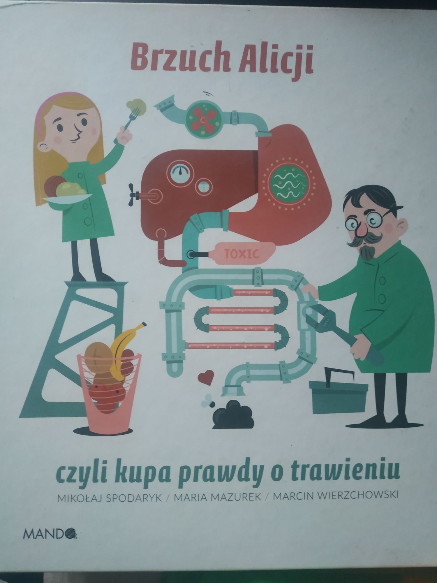 Książka dla dzieci Brzuch Alicji, czyli kupa prawdy o trawieniu