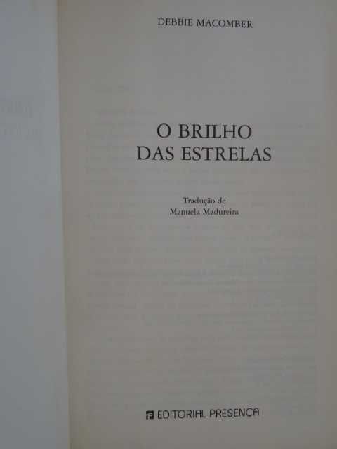 O Brilho das Estrelas de Debbie Macomber - 1ª Edição