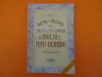 Rezas e rituais de protecção contra a inveja e mau-olhado - A.Quental