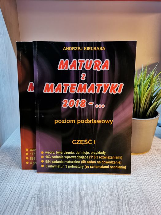 Andrzej Kiełbasa Matura z Matematyki poziom podstawowy część 1 i 2