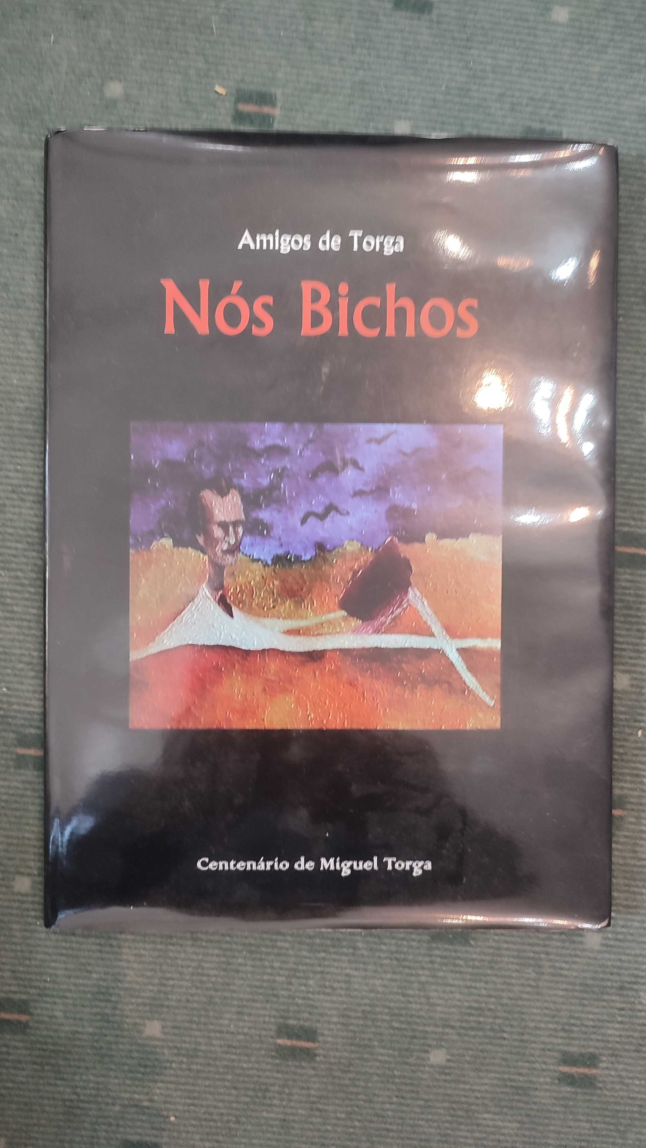 Nós Os Bichos - Amigos de Torga - Centenário de Miguel Torga