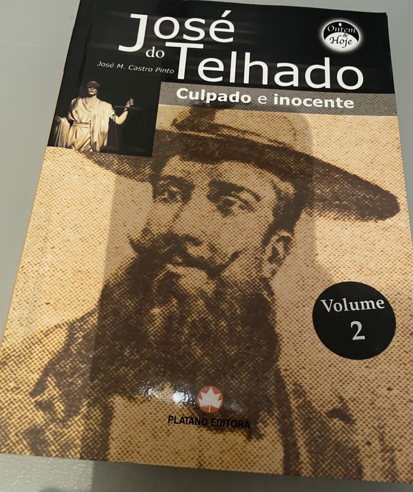 José do Telhado -volume 1 e volume 2