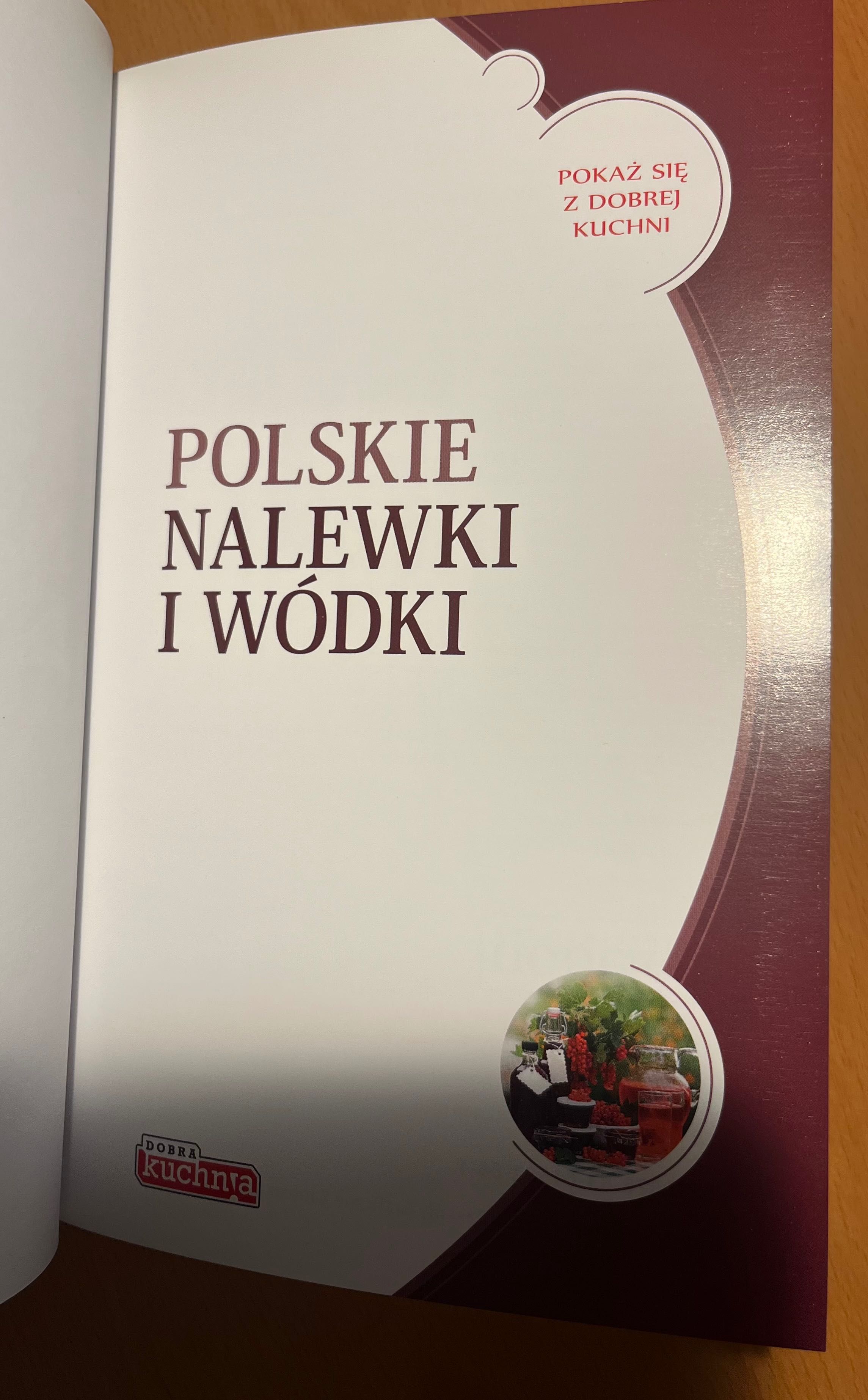 Polskie nalewki i wódki  - Andrzej Fiedoruk