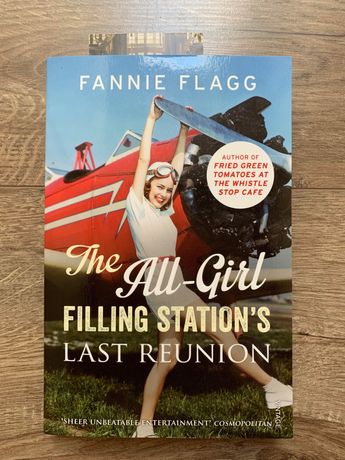 The All-Girl Filling Station's Last Reunion - Fannie Flagg (eng)