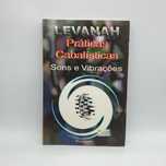 Livro Ref-CE1  - Levanah - Práticas Cabalisticas: Sons e Vibrações