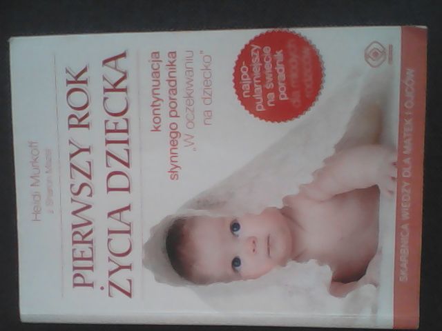 Pierwszy rok z życia dziecka - książka Heidi Murkoff