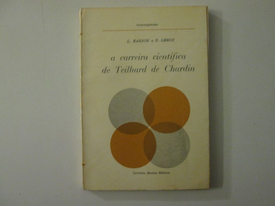 A carreira científica de Teilhard de Chardin- L. Barjon, P. Leroy