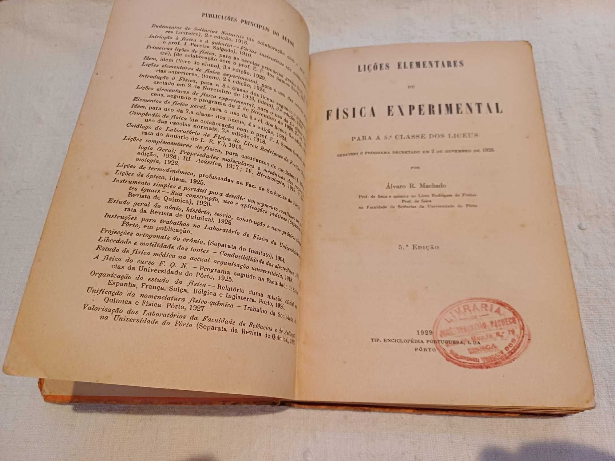 Lições elementares de física experimental, 5ª c, Álvaro R.Machado,1929