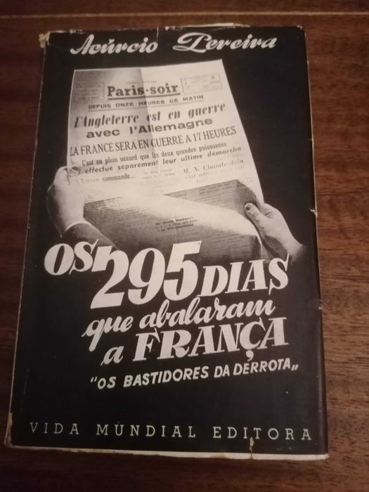 Livro “Os 295 dias que abalaram a França” de Acúrcio Pereira
