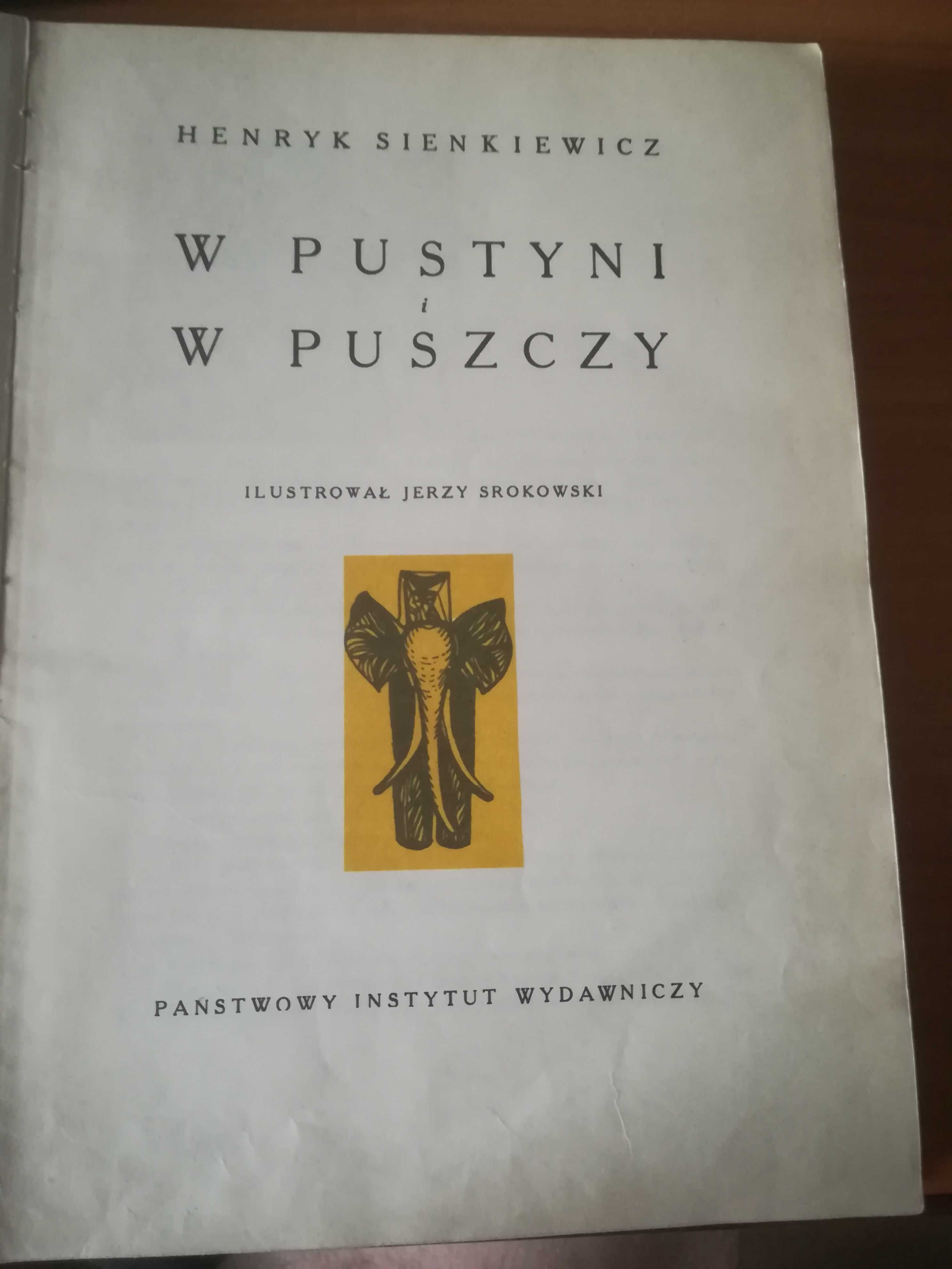 książki Sienkiewicz W pustyni i w puszczy Pan Wołodyjowski