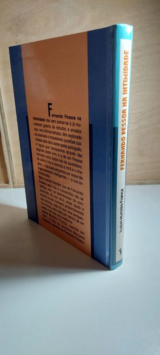 Fernando Pessoa na Intimidade - Isabel Murteira França (1ª edição)
