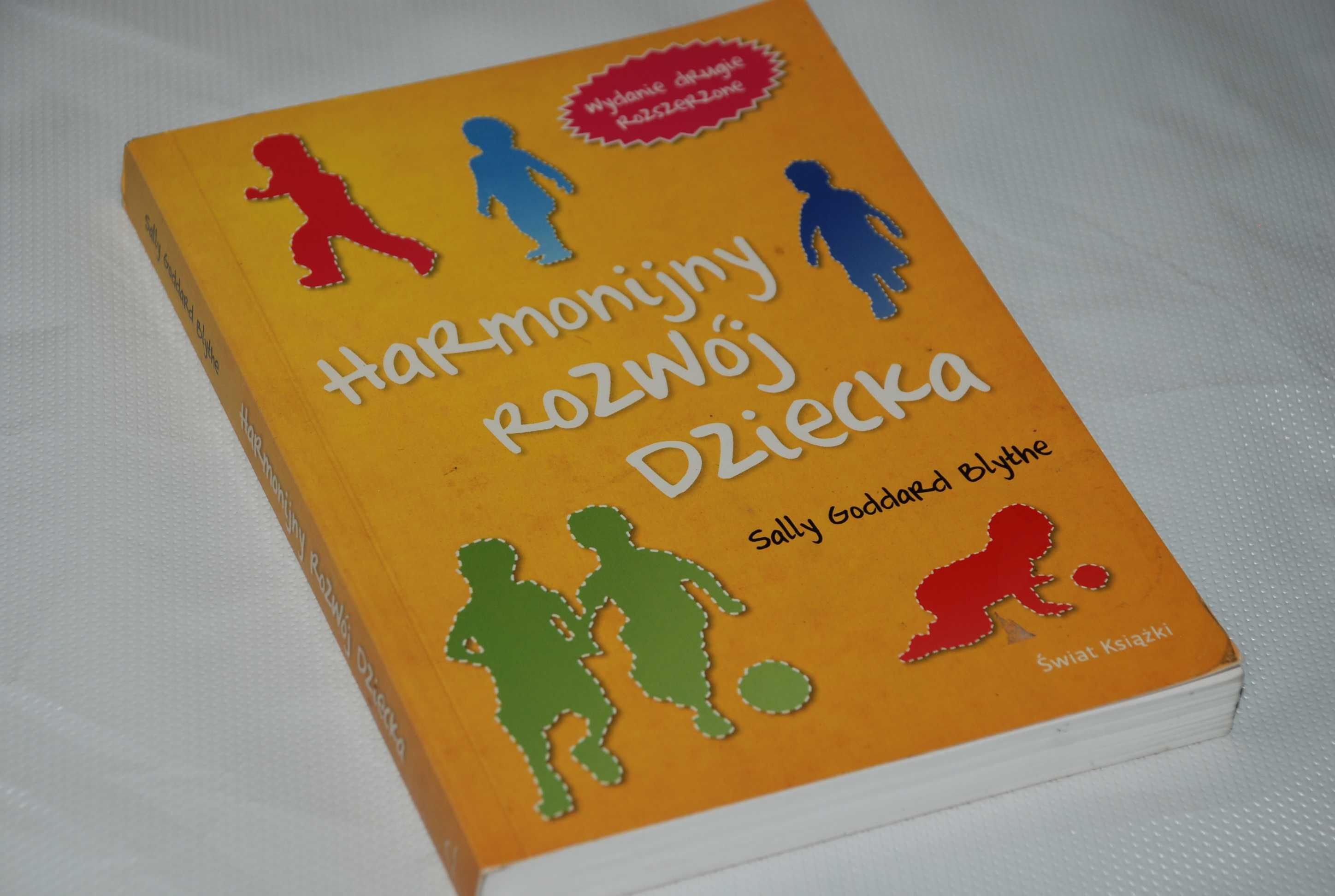 Harmonijny rozwój dziecka - Sally Goddard Blythe bdb!
