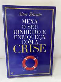 Livro - Mexa o seu dinheiro e enriqueça com a crise