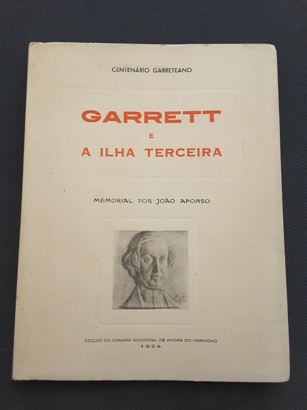 Homenagem a Cesário Verde / F. Pessoa / Garrett e a Ilha Terceira