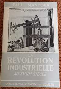 Livro La Révolution Industrielle au XVIII siècle