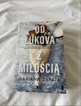 Od Lukova Z Miłością Mariana Zapata