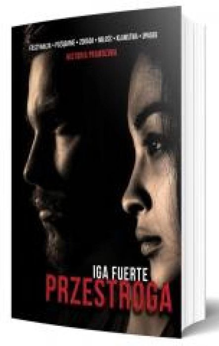 Przestroga Wydawnictwo Po Godzinach Iga Fuerte Rok wydania: 2021,