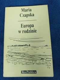 Maria Czapska Europa w rodzinie 
Wyd. Res Publica 1989