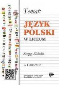 Język Polski w Liceum nr.1 2015/2016 - praca zbiorowa
