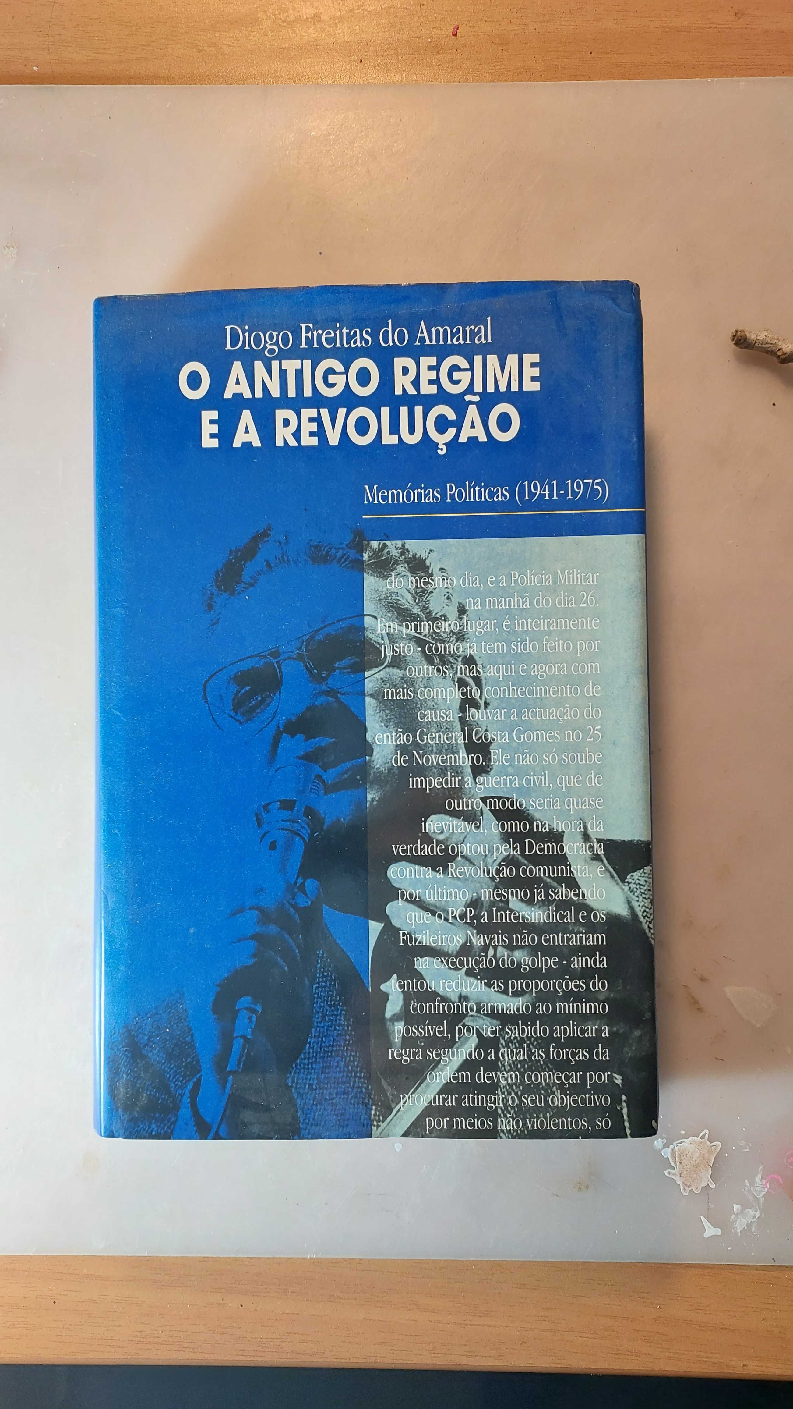 O Antigo Regime e a Revolução - Memórias Políticas