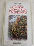 Guia Ecológico das Plantas Aromaterapia e Medicinais