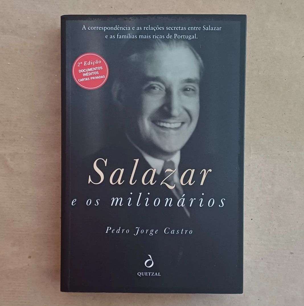 Salazar e os Milionários - Pedro Jorge Castro