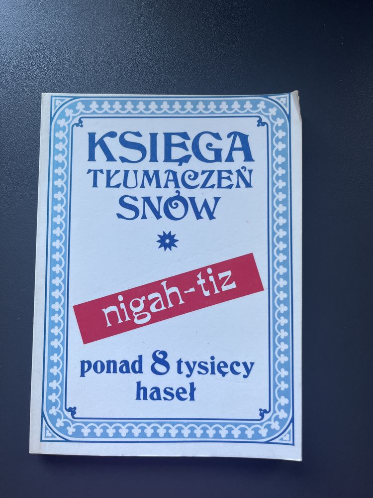 Księga tłumaczenia snów  nighat-tiz - ponad 8 tysięcy haseł