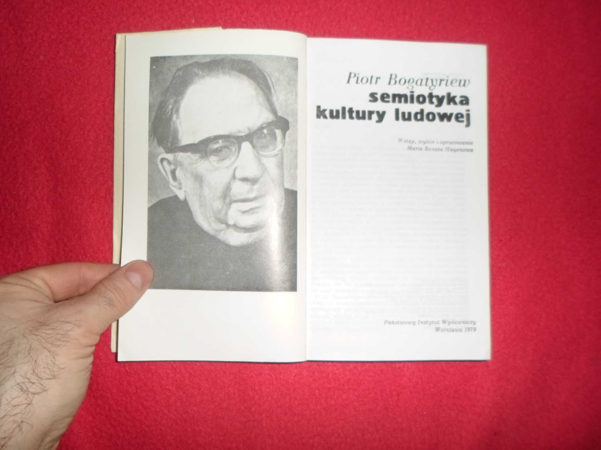 Piotr Bogatyriew - Semiotyka kultury ludowej [biblioteka myśli współcz