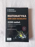 Matura "MATEMATYKA. Zbiór zadań maturalnych. 2200 zadań"