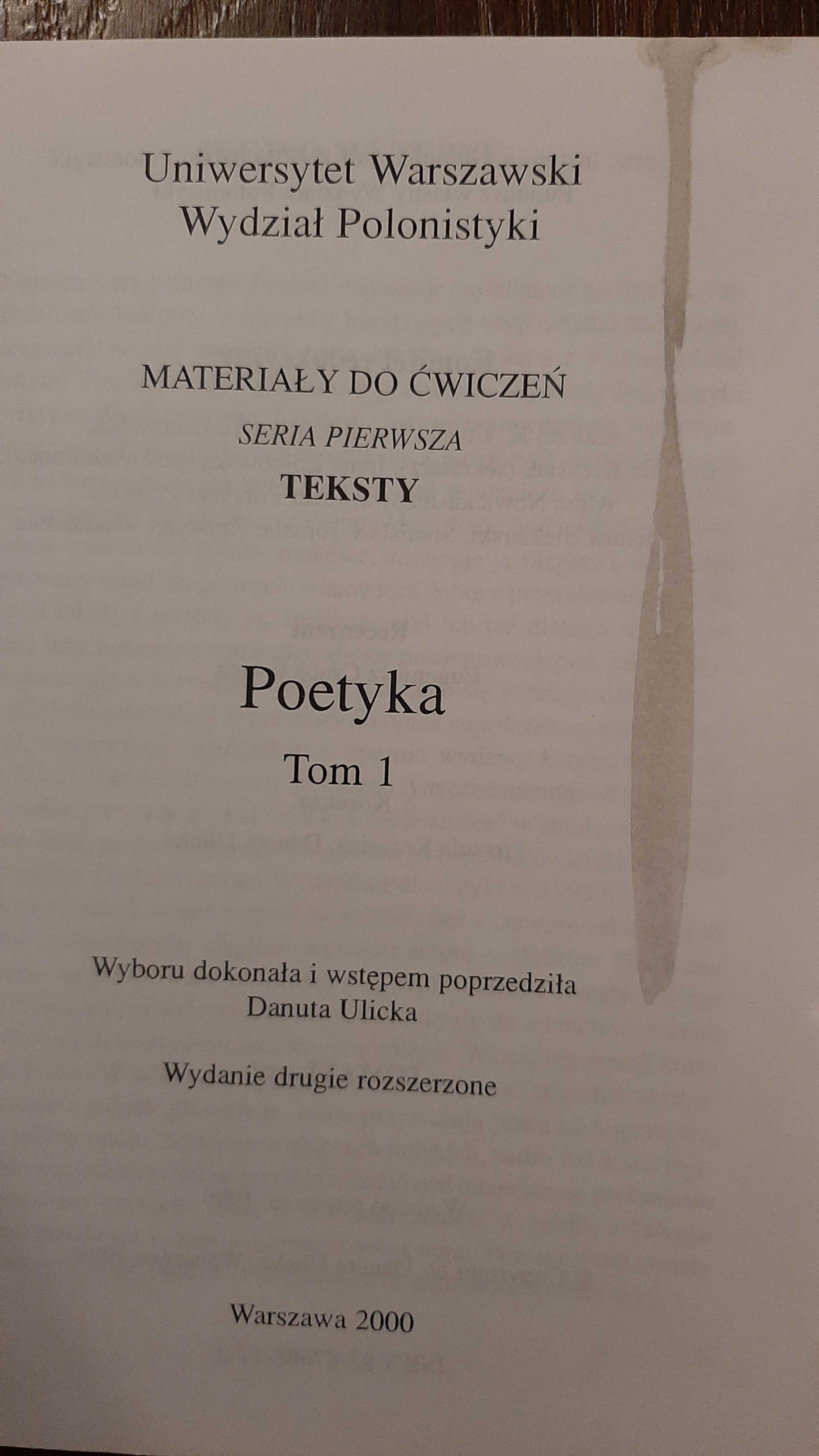 POETYKA materiały do ćwiczeń TEKSTY tom 1 red. D. Ulicka