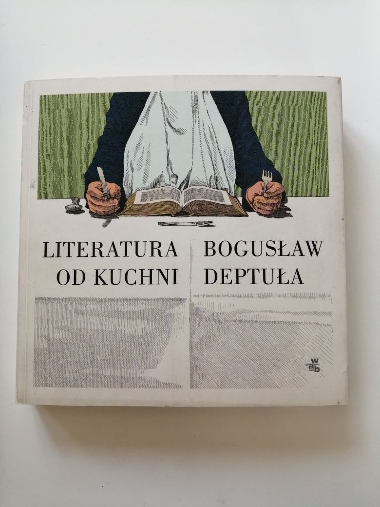 Literatura od kuchni - Bogusław Deptuła