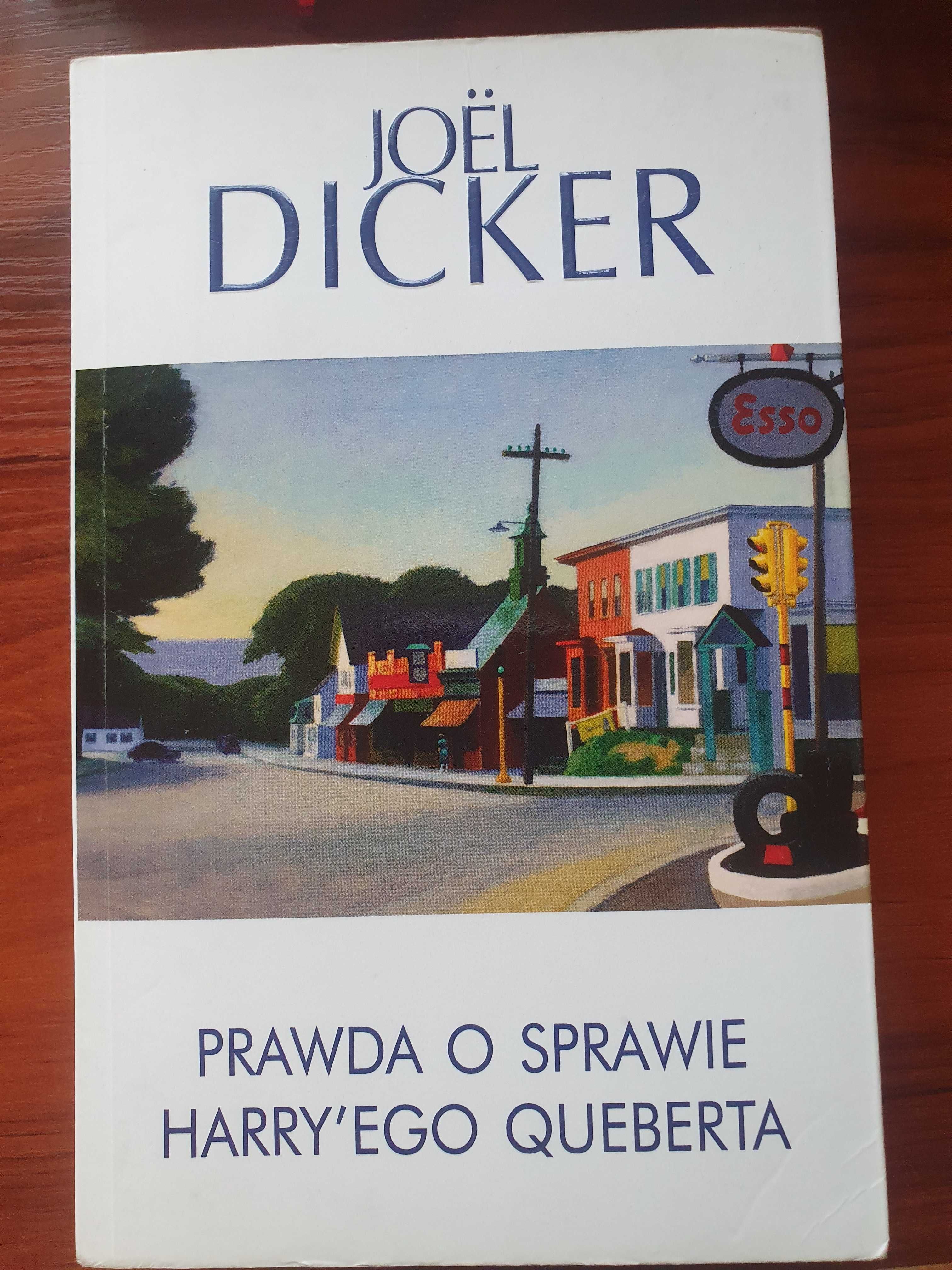 J. Dicker "Prawda o sprawie Harry'ego Queberta"